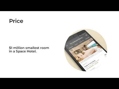 Price $1 million smallest room in a Space Hotel.