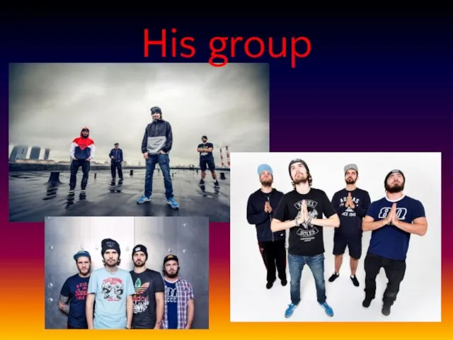 His group