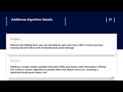 Additional Algorithm Details Problem Delivery Van Sliding Door was not intended to