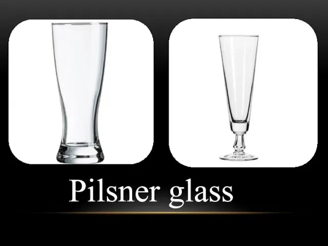 Pilsner glass