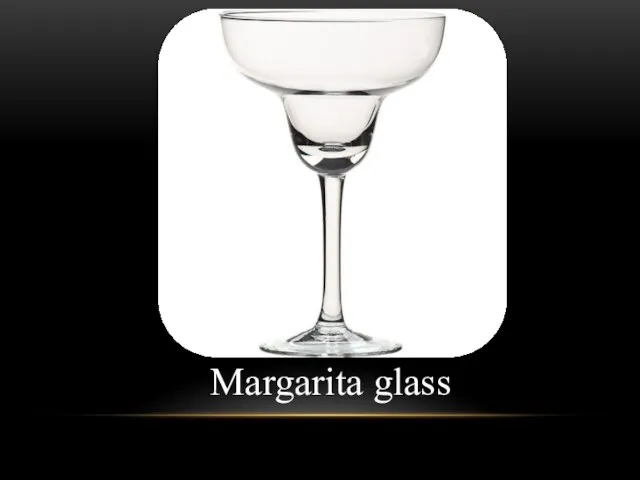 Margarita glass