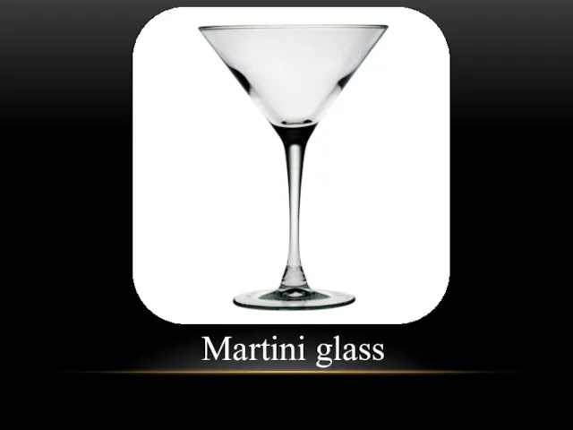 Martini glass