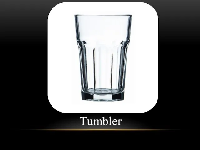 Tumbler