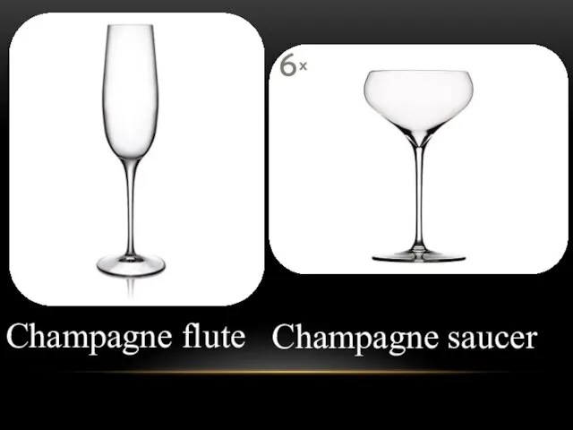 Champagne flute Champagne saucer