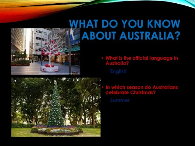 WHAT DO YOU KNOW ABOUT AUSTRALIA? What is the official language in