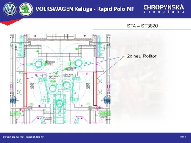 VOLKSWAGEN Kaluga - Rapid Polo NF 2x neu Rolltor STA – ST3820