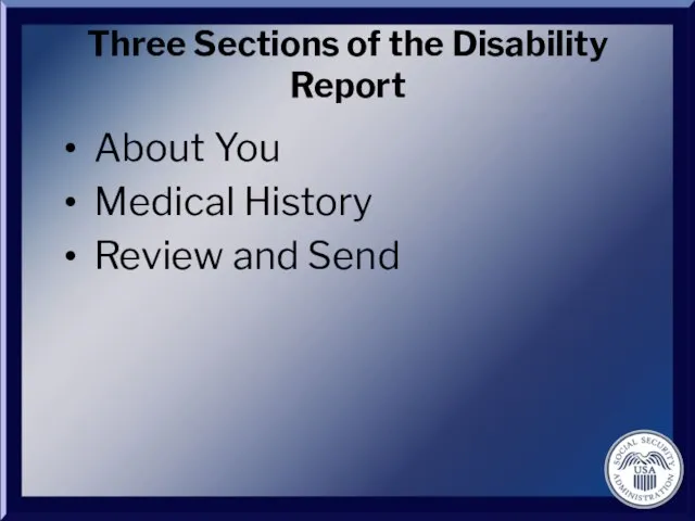 Three Sections of the Disability Report About You Medical History Review and Send