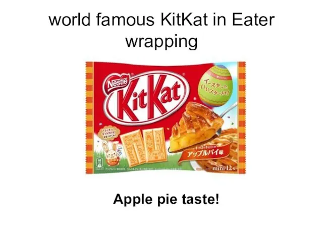 world famous KitKat in Eater wrapping Apple pie taste!