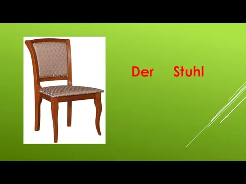 Der Stuhl