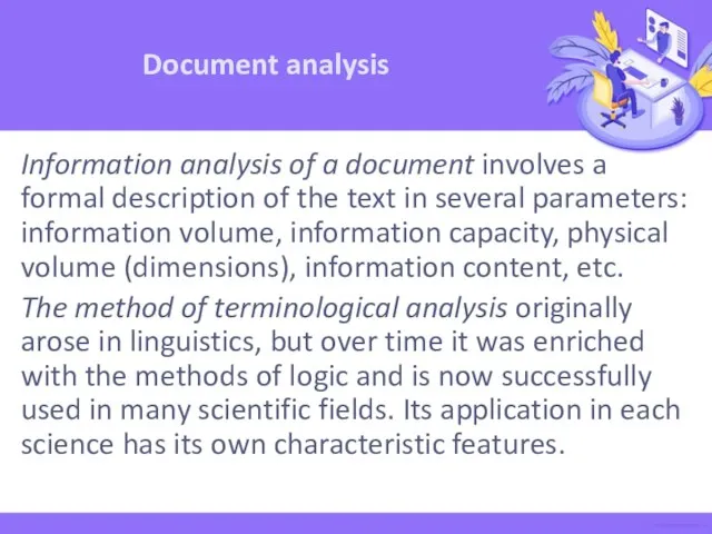 Information analysis of a document involves a formal description of the text