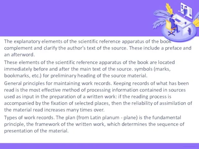 The explanatory elements of the scientific reference apparatus of the book complement