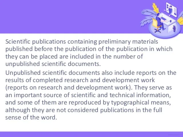 Scientific publications containing preliminary materials published before the publication of the publication