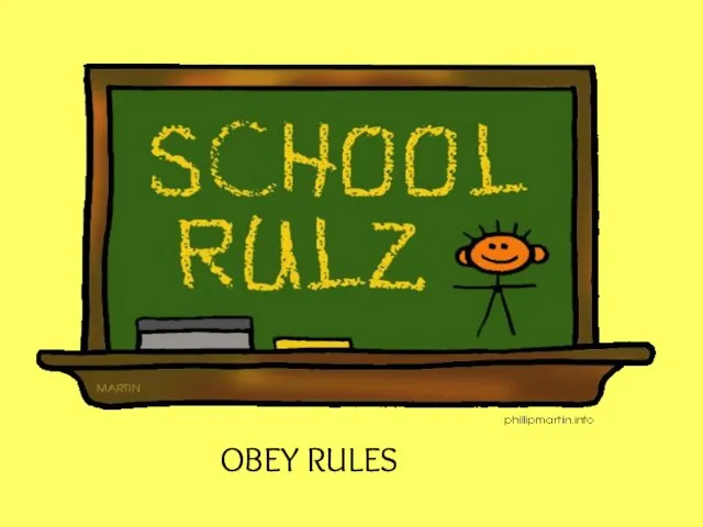 OBEY RULES