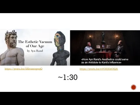 «How Ayn Rand's Aesthetics could serve as an Antidote to Kant's Influence» ~1:30 https://youtu.be/XKnuzzognqQ https://youtu.be/xVOZJXkCfQA