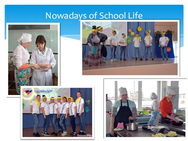 Nowadays of School Life