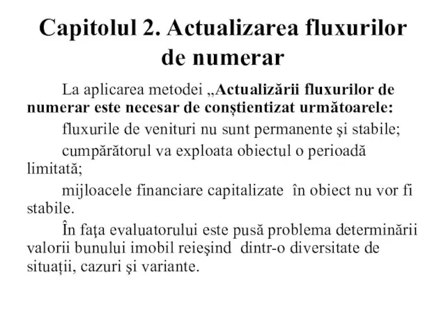 Capitolul 2. Actualizarea fluxurilor de numerar La aplicarea metodei „Actualizării fluxurilor de