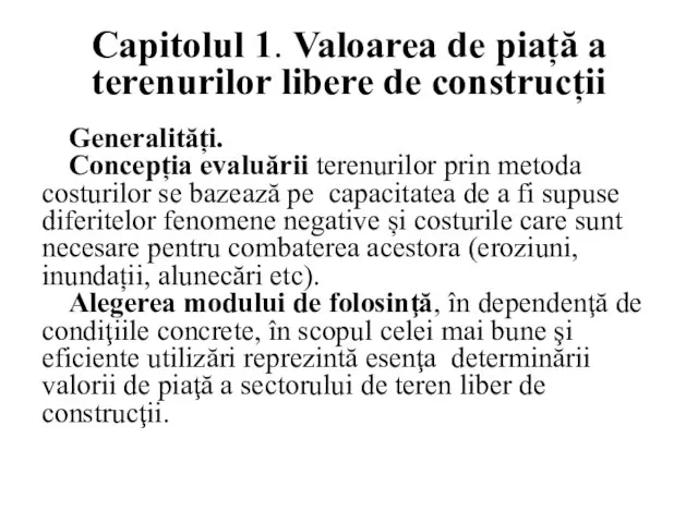 Capitolul 1. Valoarea de piață a terenurilor libere de construcții Generalități. Concepția