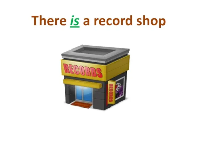 There is a record shop