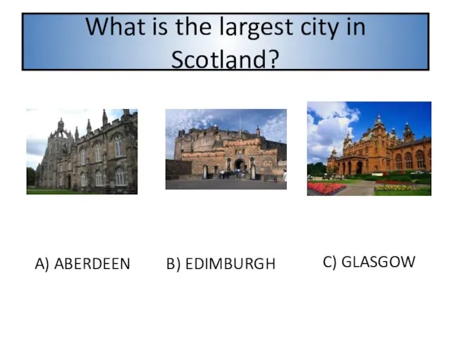 What is the largest city in Scotland?