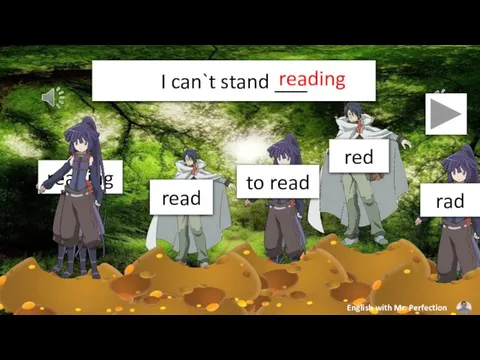 I can`t stand ___ reading