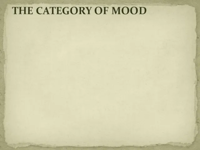 THE CATEGORY OF MOOD