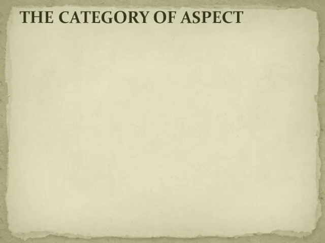 THE CATEGORY OF ASPECT