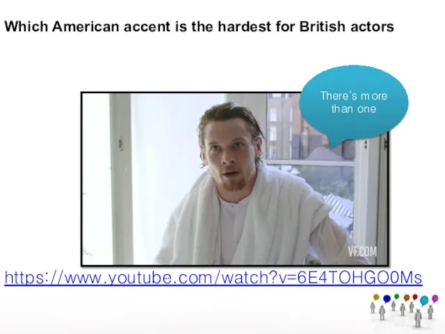 Which American accent is the hardest for British actors https://www.youtube.com/watch?v=6E4TOHGO0Ms There’s more than one