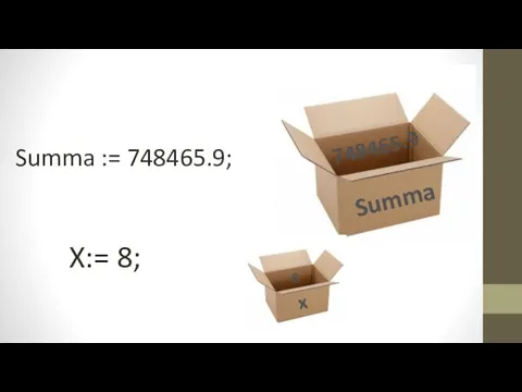 Summa x 748465.9 8 Summa := 748465.9; X:= 8;