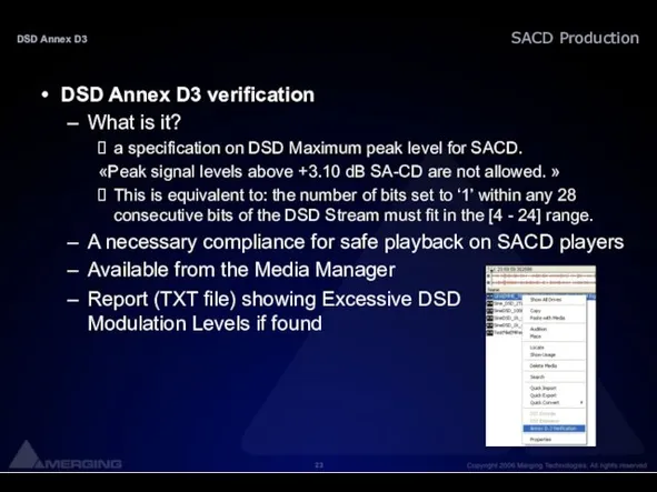 DSD Annex D3 DSD Annex D3 verification What is it? a specification