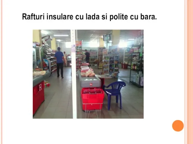 Rafturi insulare cu lada si polite cu bara.