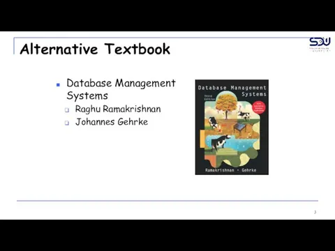 Alternative Textbook Database Management Systems Raghu Ramakrishnan Johannes Gehrke
