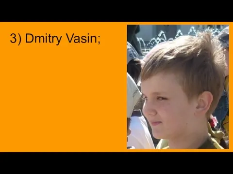 3) Dmitry Vasin;