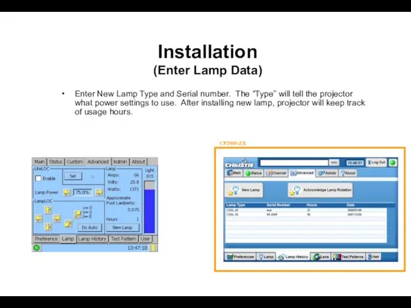 Installation (Enter Lamp Data) Enter New Lamp Type and Serial number. The