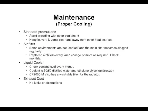 Maintenance (Proper Cooling) Standard precautions Avoid crowding with other equipment Keep louvers