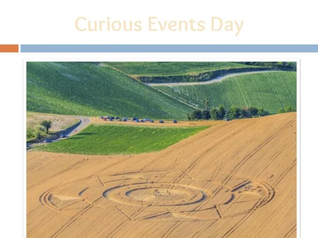 Curious Events Day