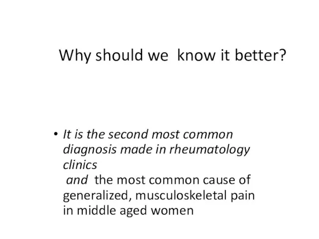 Why should we know it better? It is the second most common