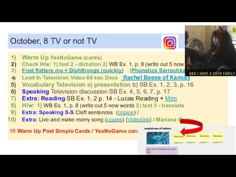 October, 8 TV or not TV Warm Up YesNoGame (cards) Check H/w: