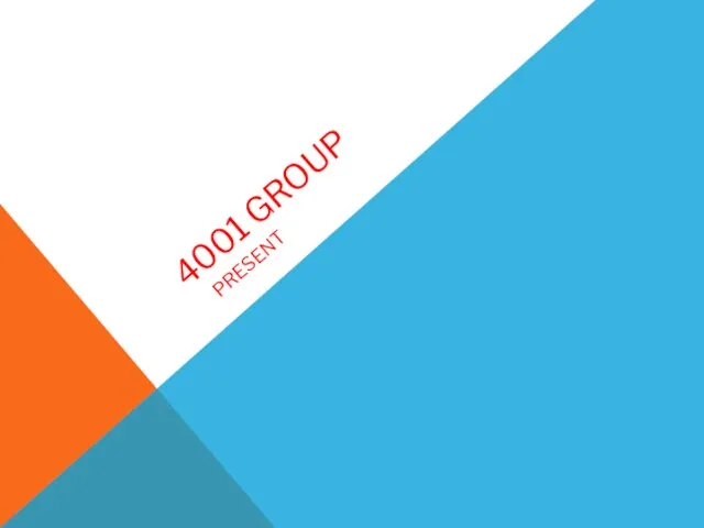 4001 GROUP PRESENT