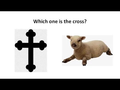 Which one is the cross?