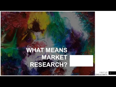 WHAT MEANS MARKET RESEARCH?