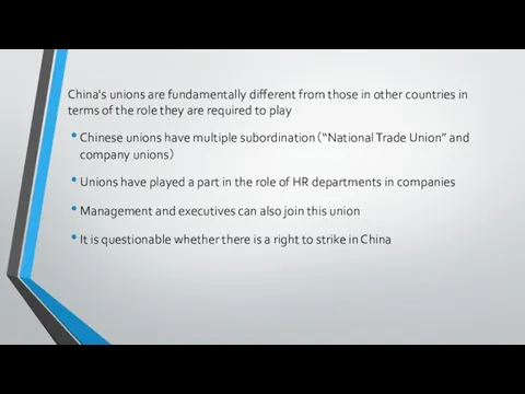 China's unions are fundamentally different from those in other countries in terms