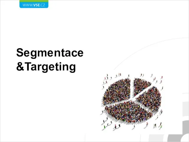 Segmentace &Targeting