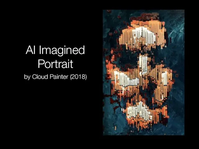 AI Imagined Portrait by Cloud Painter (2018)