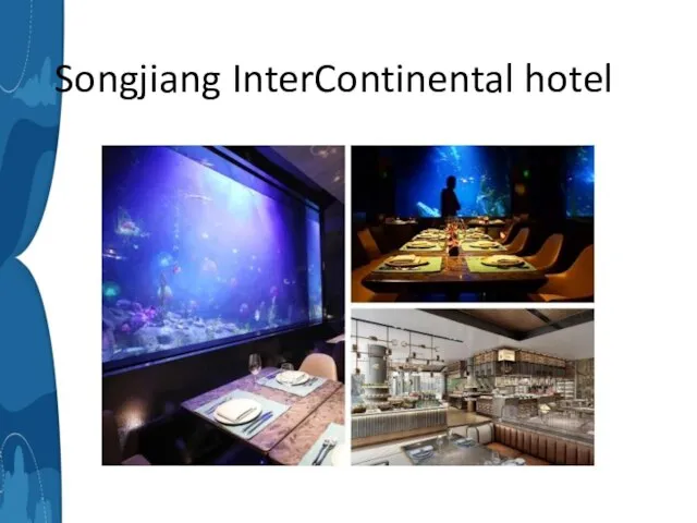 Songjiang InterContinental hotel