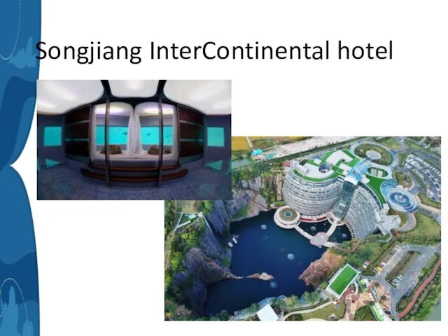 Songjiang InterContinental hotel