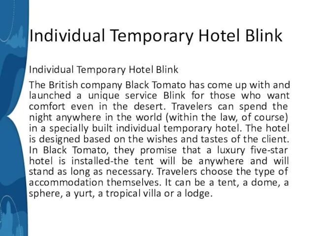 Individual Temporary Hotel Blink Individual Temporary Hotel Blink The British company Black