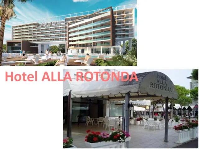 Hotel ALLA ROTONDA