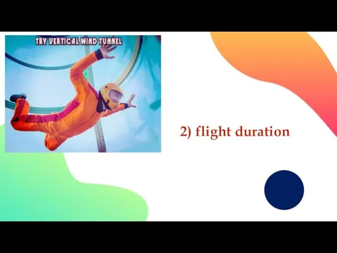 2) flight duration
