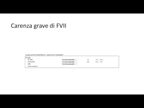 Carenza grave di FVII