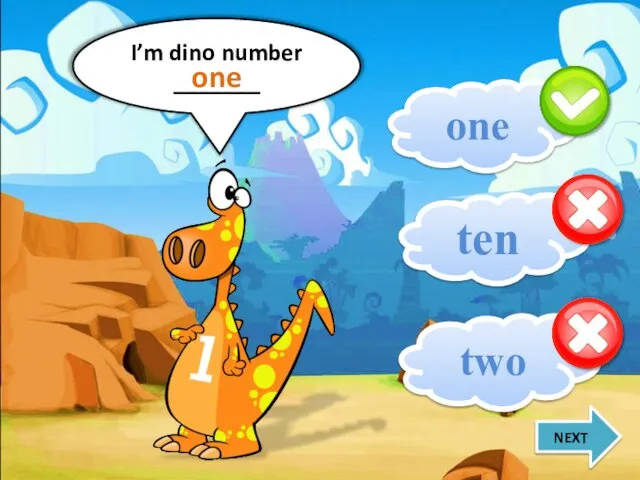 one I’m dino number _______ one two ten NEXT